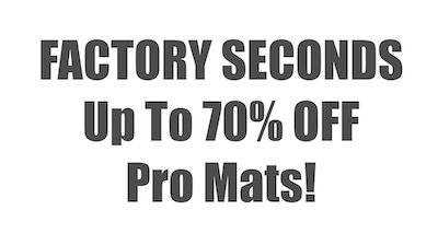 Up to 70% Off Pro Mats!